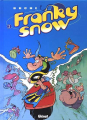 Couverture Franky Snow, tome 02 : Totale éclate ! Editions Glénat (Tchô ! La collec...) 2000
