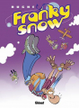 Couverture Franky Snow, tome 11 : Franky Snow s'envoie en l'air Editions Glénat (Tchô ! La collec...) 2011
