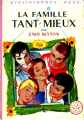 Couverture La famille Tant-Mieux Editions Hachette (Bibliothèque Rose - Mini-rose) 1967
