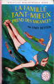 Couverture La famille Tant-Mieux prend des vacances Editions Hachette (Nouvelle bibliothèque rose - Mini-rose) 1967