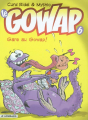 Couverture Le Gowap, tome 6 : Gare au Gowap ! Editions Le Lombard 2003