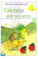 Couverture Valentin aide ses amis Editions Hachette (Cadou) 1994