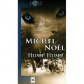 Couverture Hush ! Hush ! Editions Hurtubise 2007
