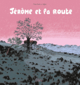 Couverture Jérôme d’Alphagraph, tome 4 : Jérôme et la route Editions FLBLB 2010