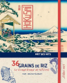 Couverture 36 grains de riz : Le grand voyage de Koïchi Editions L'élan vert (Pont des arts) 2019