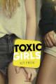 Couverture Toxic Girls Editions Bayard 2019