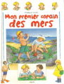 Couverture Mon premier copain des mers Editions Milan 1998