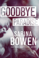 Couverture Hello Goodbye, book 1: Goodbye Paradise Editions Rennie Road Books 2015