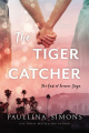 Couverture The Tiger Catcher Editions William Morrow & Company 2019
