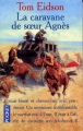 Couverture La caravane de soeur Agnès Editions Pocket 1998