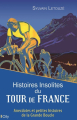 Couverture Histoires insolites du Tour de France Editions City 2019