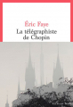 Couverture La télégraphiste de Chopin Editions Seuil 2019