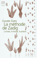 Couverture La Méthode de Zadig : La trace, le fossile, la preuve Editions Seuil (Science ouverte) 2011