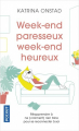 Couverture Week-end paresseux week-end heureux Editions Pocket (Evolution) 2019