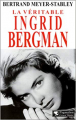 Couverture La véritable Ingrid Bergman Editions Pygmalion 2002