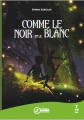 Couverture Comme le Noir et le Blanc Editions Ex Aequo (Saute-mouton) 2019