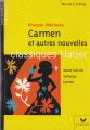 Couverture Carmen et autres nouvelles (Mateo Falcone - Tamango) Editions Hatier (Classiques - Oeuvres & thèmes) 2006