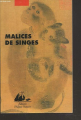 Couverture Malices de singes Editions Philippe Picquier 2003
