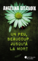 Couverture Joy Morel, tome 3 : Un peu, beaucoup... jusqu'à la mort Editions France Loisirs (Nouvelles Plumes) 2019