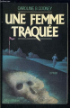 Couverture Une femme traquée Editions Le Livre de Poche 1988