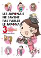 Couverture Les japonais ne savent pas parler japonais, tome 3 Editions Clair de Lune (Encre de Chine) 2014