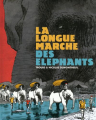 Couverture La Longue Marche des éléphants Editions Futuropolis (Albums) 2017