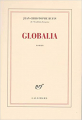 Couverture Globalia Editions Gallimard  (Les cahiers de la nrf) 2004
