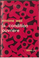 Couverture La condition ouvrière Editions Gallimard  (Idées) 1951