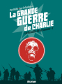 Couverture La grande guerre de Charlie, tome 1 : La bataille de la Somme Editions Çà et là 2011
