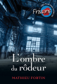 Couverture L'ombre du rôdeur  Editions Héritage (Frissons) 2019