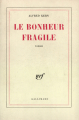 Couverture Le bonheur fragile Editions Gallimard  (Blanche) 1960