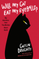 Couverture Will My Cat Eat My Eyeballs?: Big Questions from Tiny Mortals About Death Editions W. W. Norton & Company 2019