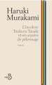 Couverture L'incolore Tsukuru Tazaki et ses années de pèlerinage Editions Belfond 2014