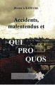 Couverture Accidents, malentendus et quiproquos Editions Acrodacrolivres 2019