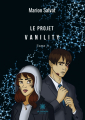 Couverture Le projet Vanility, tome 2 Editions Le lys bleu 2019