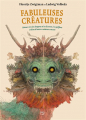 Couverture Fabuleuses créatures  : retour vers les dragons et les licornes, les griffons et bien d'autres créatures encore  Editions Réunion des musées nationaux 2018