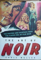 Couverture The Art of Noir: The Posters and Graphics from the Classic Era of Film Noir  Editions Overlook Press 2002