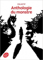 Couverture Anthologie du monstre  Editions Le Livre de Poche (Jeunesse) 2017