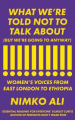 Couverture What We're Told Not to Talk About (But We're Going to Anyway): Women's Voices from East London to Ethiopia Editions Viking Books 2019