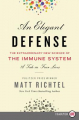 Couverture An Elegant Defense: The Extraordinary New Science of the Immune System: A Tale in Four Lives  Editions Harper 2019