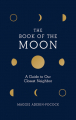Couverture The Book of the Moon: A Guide to Our Closest Neighbor Editions Harry N. Abrams 2019