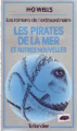 Couverture Les pirates de la Mer et autres nouvelles Editions Tallandier 1978