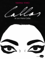 Couverture Callas : Je suis Maria Callas Editions Marabout (Marabulles) 2019