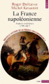 Couverture Nouvelle Histoire de la France contemporaine, tome 05 : La France napoléonienne, aspects extérieurs, 1799-1815 Editions Points (Histoire) 1999