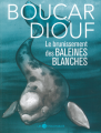 Couverture Le brunissement des baleines blanches Editions Les Intouchables 2011