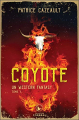 Couverture Un western fantasy, tome 1 : Coyote Editions AdA (Corbeau) 2018