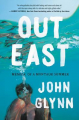 Couverture Out East: Memoir of a Montauk Summer  Editions Grand Central Publishing 2019