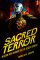 Couverture Sacred Terror: Religion and Horror on the Silver Screen Editions University of Calgary Press 2016