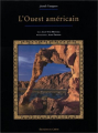 Couverture L'Ouest Américain Editions du Chêne (Grands voyageurs) 1996