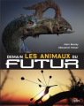 Couverture Demain, Les Animaux du Futur Editions Belin 2015